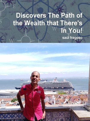 cover image of Discovers the Path of the Wealth that There's In You!